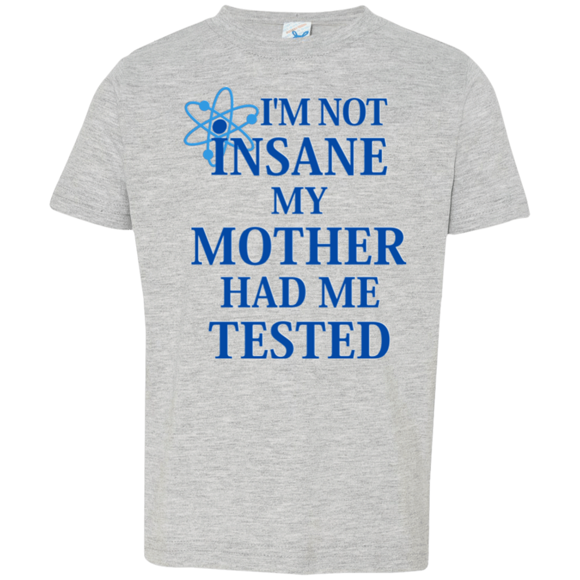 T-Shirts Heather / 2T Not insane Toddler Premium T-Shirt