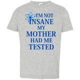 T-Shirts Heather / 2T Not insane Toddler Premium T-Shirt