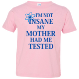 T-Shirts Pink / 2T Not insane Toddler Premium T-Shirt