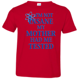 T-Shirts Red / 2T Not insane Toddler Premium T-Shirt