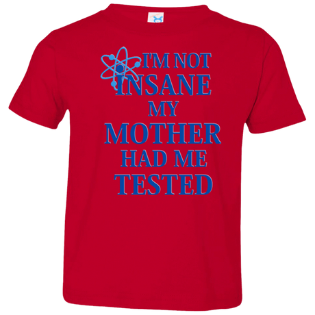 T-Shirts Red / 2T Not insane Toddler Premium T-Shirt