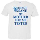 T-Shirts White / 2T Not insane Toddler Premium T-Shirt