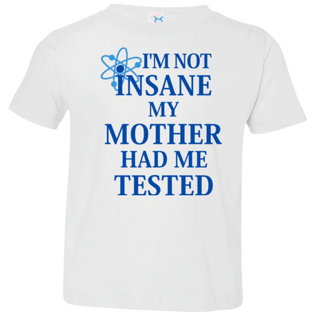 T-Shirts White / 2T Not insane Toddler Premium T-Shirt