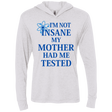 T-Shirts Heather White / X-Small Not insane Triblend Long Sleeve Hoodie Tee