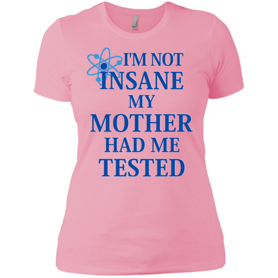T-Shirts Light Pink / X-Small Not insane Women's Premium T-Shirt