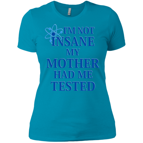 T-Shirts Turquoise / X-Small Not insane Women's Premium T-Shirt