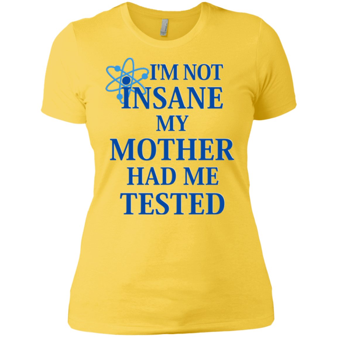 T-Shirts Vibrant Yellow / X-Small Not insane Women's Premium T-Shirt