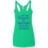 T-Shirts Envy / X-Small Not insane Women's Triblend Racerback Tank