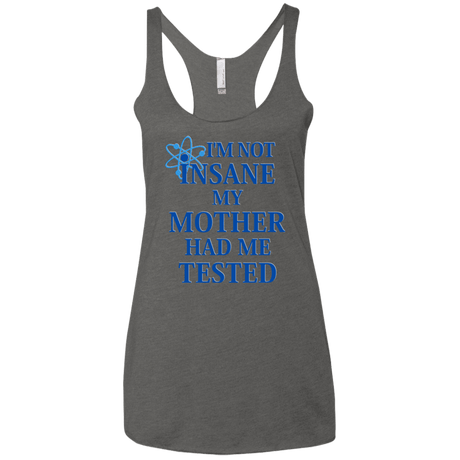 T-Shirts Premium Heather / X-Small Not insane Women's Triblend Racerback Tank