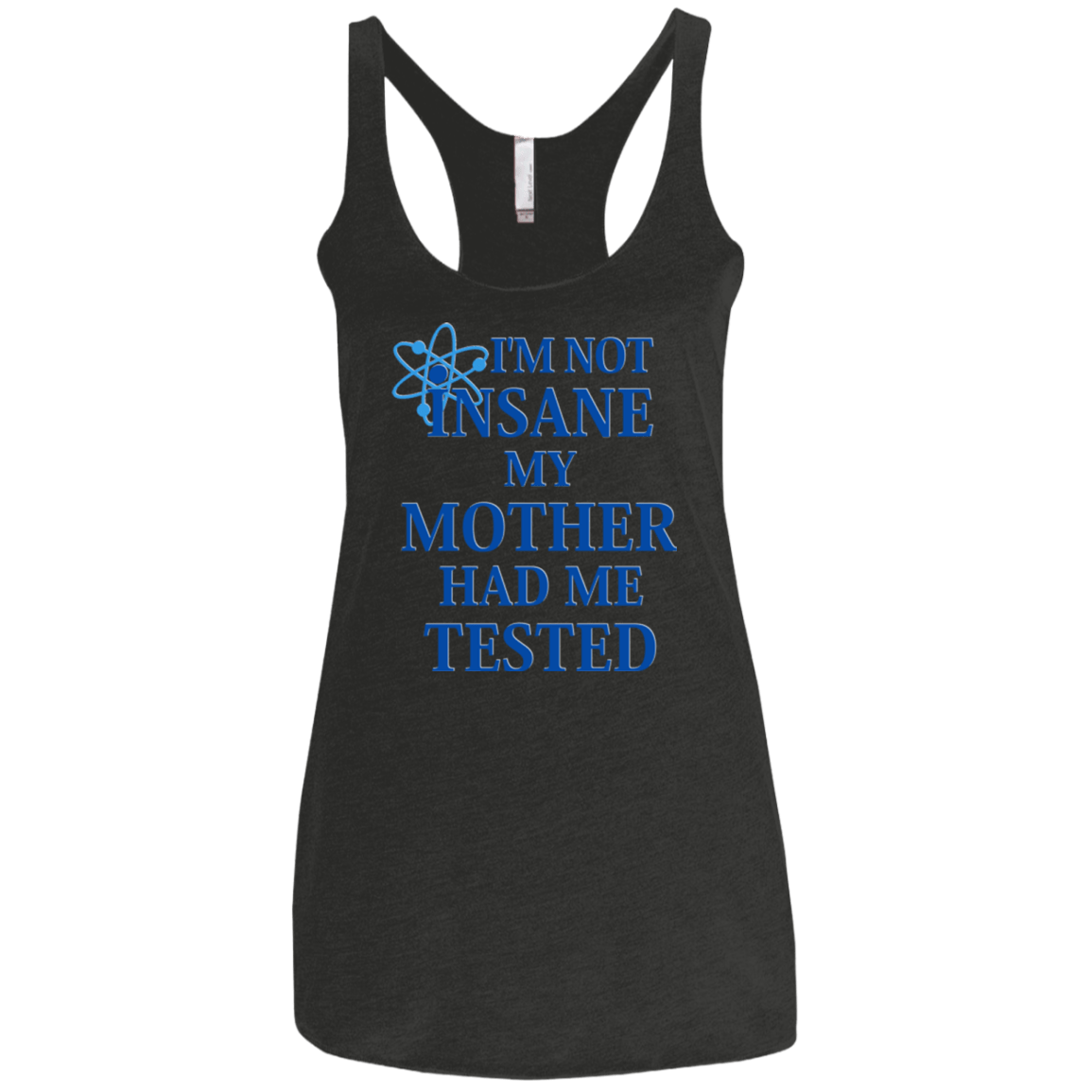 T-Shirts Vintage Black / X-Small Not insane Women's Triblend Racerback Tank