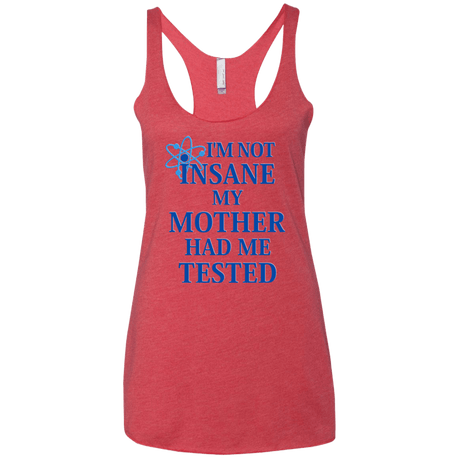T-Shirts Vintage Red / X-Small Not insane Women's Triblend Racerback Tank