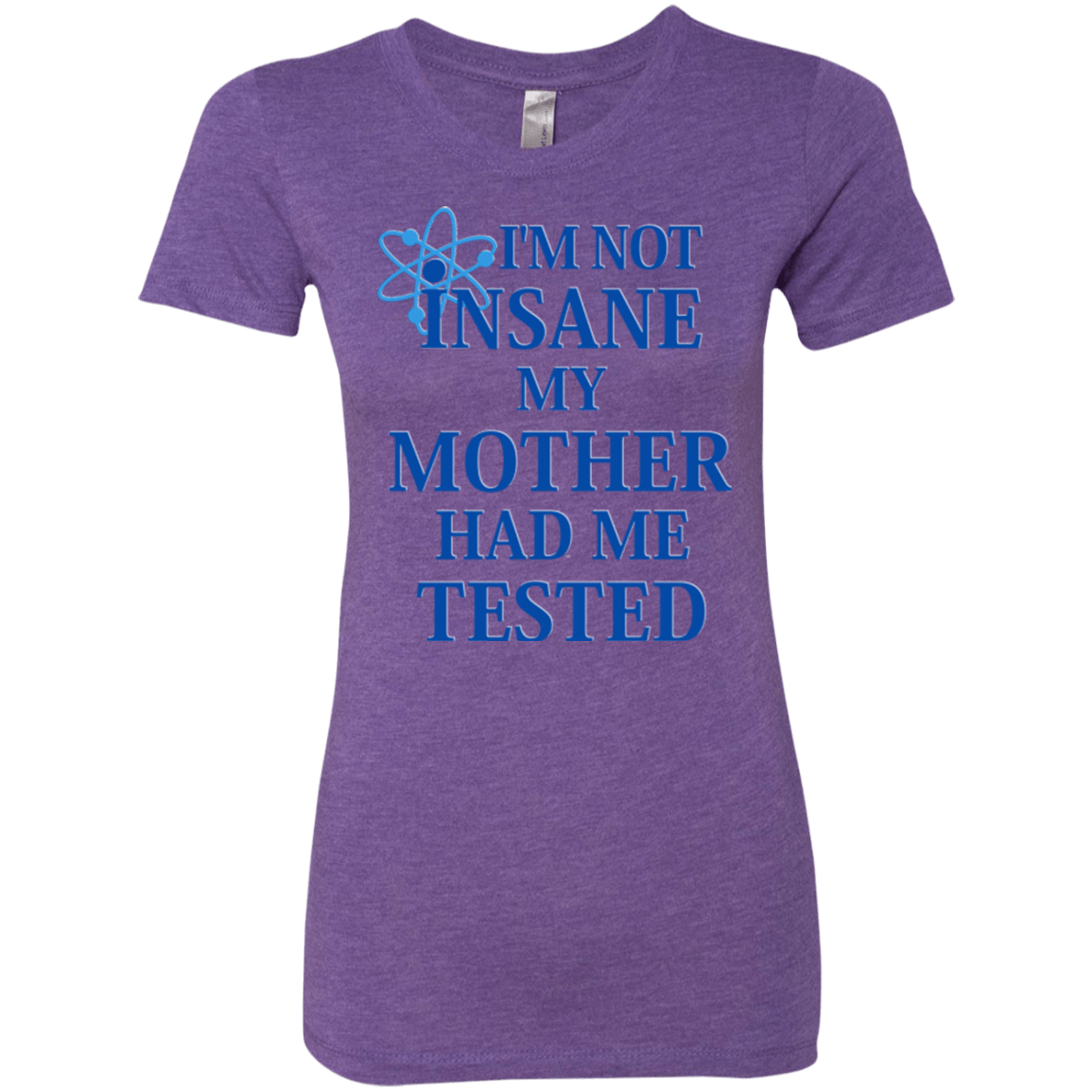 T-Shirts Purple Rush / Small Not insane Women's Triblend T-Shirt