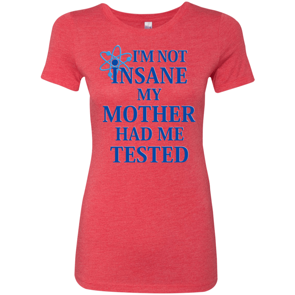 T-Shirts Vintage Red / Small Not insane Women's Triblend T-Shirt