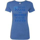 T-Shirts Vintage Royal / Small Not insane Women's Triblend T-Shirt
