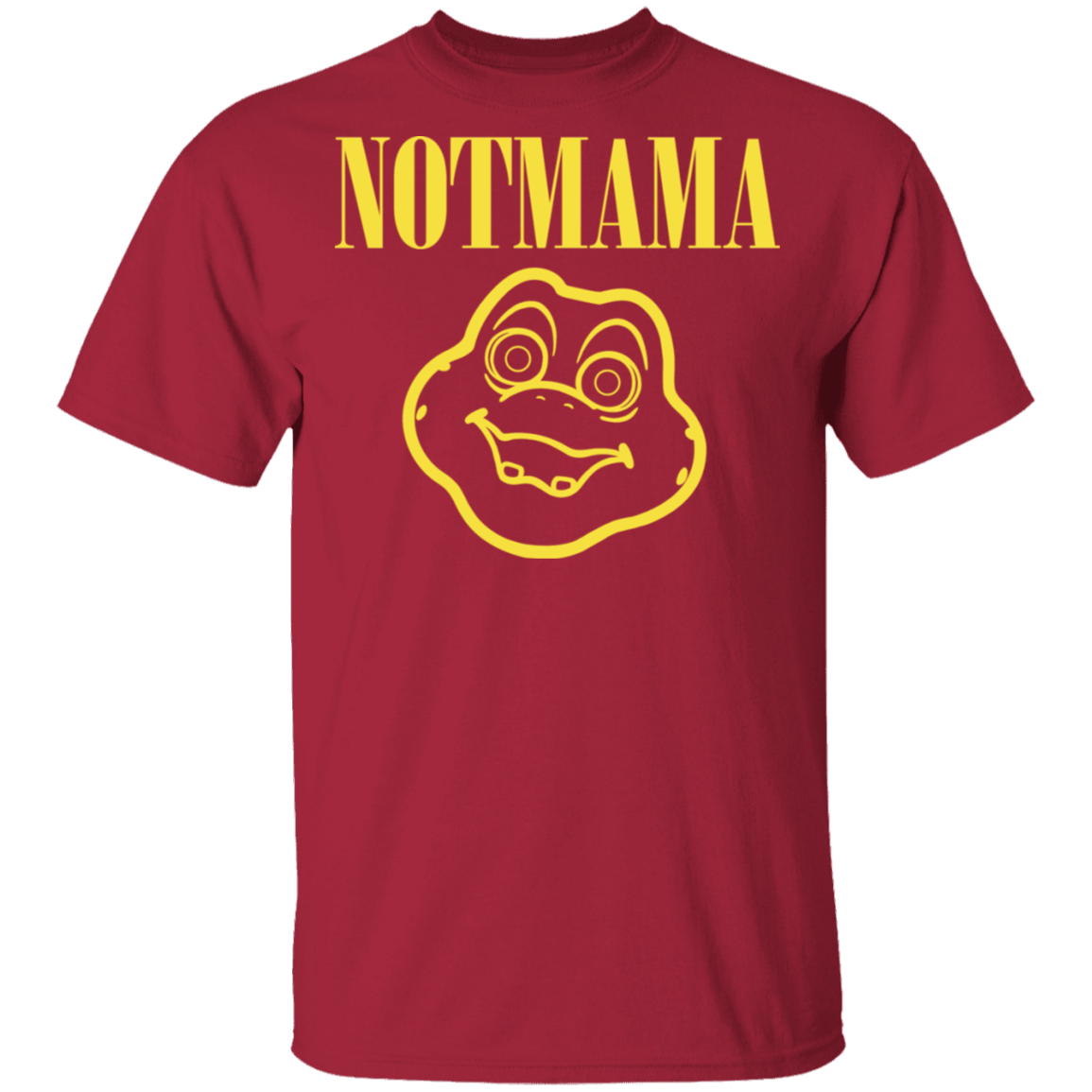 T-Shirts Cardinal / S Not Mama T-Shirt