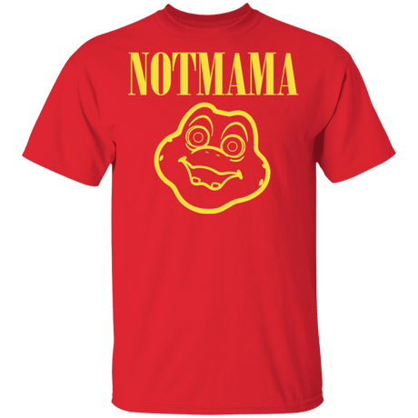 T-Shirts Red / S Not Mama T-Shirt