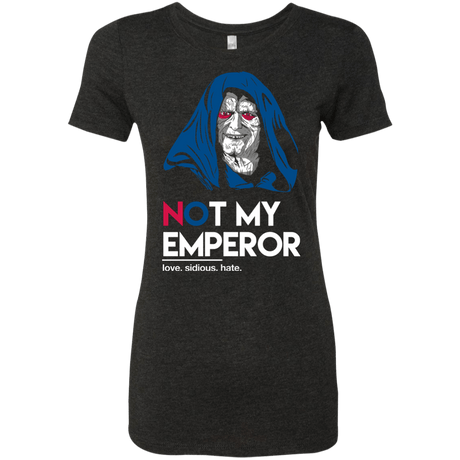 T-Shirts Vintage Black / Small Not my Emperor Women's Triblend T-Shirt