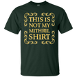 T-Shirts Forest Green / Small Not my shirt T-Shirt