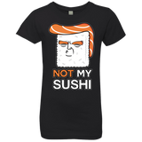 T-Shirts Black / YXS Not My Sushi Girls Premium T-Shirt