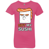 T-Shirts Hot Pink / YXS Not My Sushi Girls Premium T-Shirt