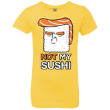 T-Shirts Vibrant Yellow / YXS Not My Sushi Girls Premium T-Shirt