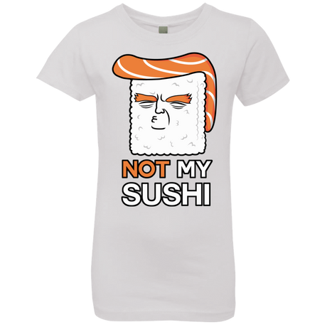 T-Shirts White / YXS Not My Sushi Girls Premium T-Shirt