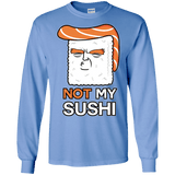 Not My Sushi Men's Long Sleeve T-Shirt