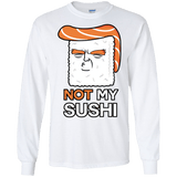 Not My Sushi Men's Long Sleeve T-Shirt