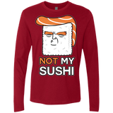 Not My Sushi Men's Premium Long Sleeve