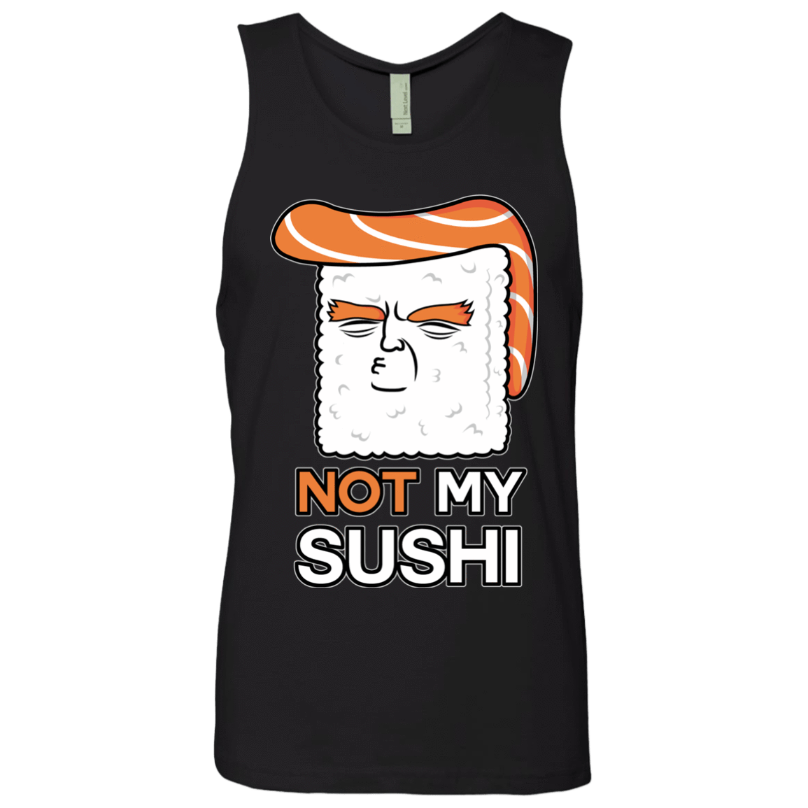 T-Shirts Black / S Not My Sushi Men's Premium Tank Top