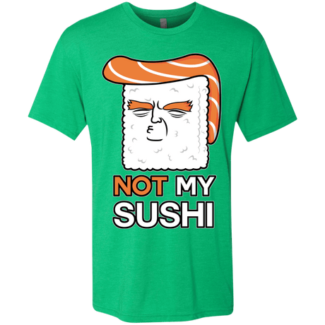 T-Shirts Envy / S Not My Sushi Men's Triblend T-Shirt