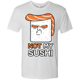 T-Shirts Heather White / S Not My Sushi Men's Triblend T-Shirt