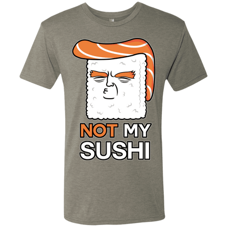 T-Shirts Venetian Grey / S Not My Sushi Men's Triblend T-Shirt