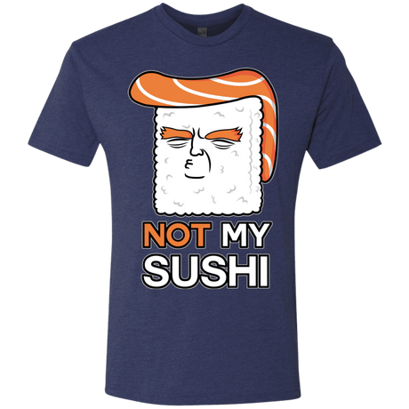 T-Shirts Vintage Navy / S Not My Sushi Men's Triblend T-Shirt