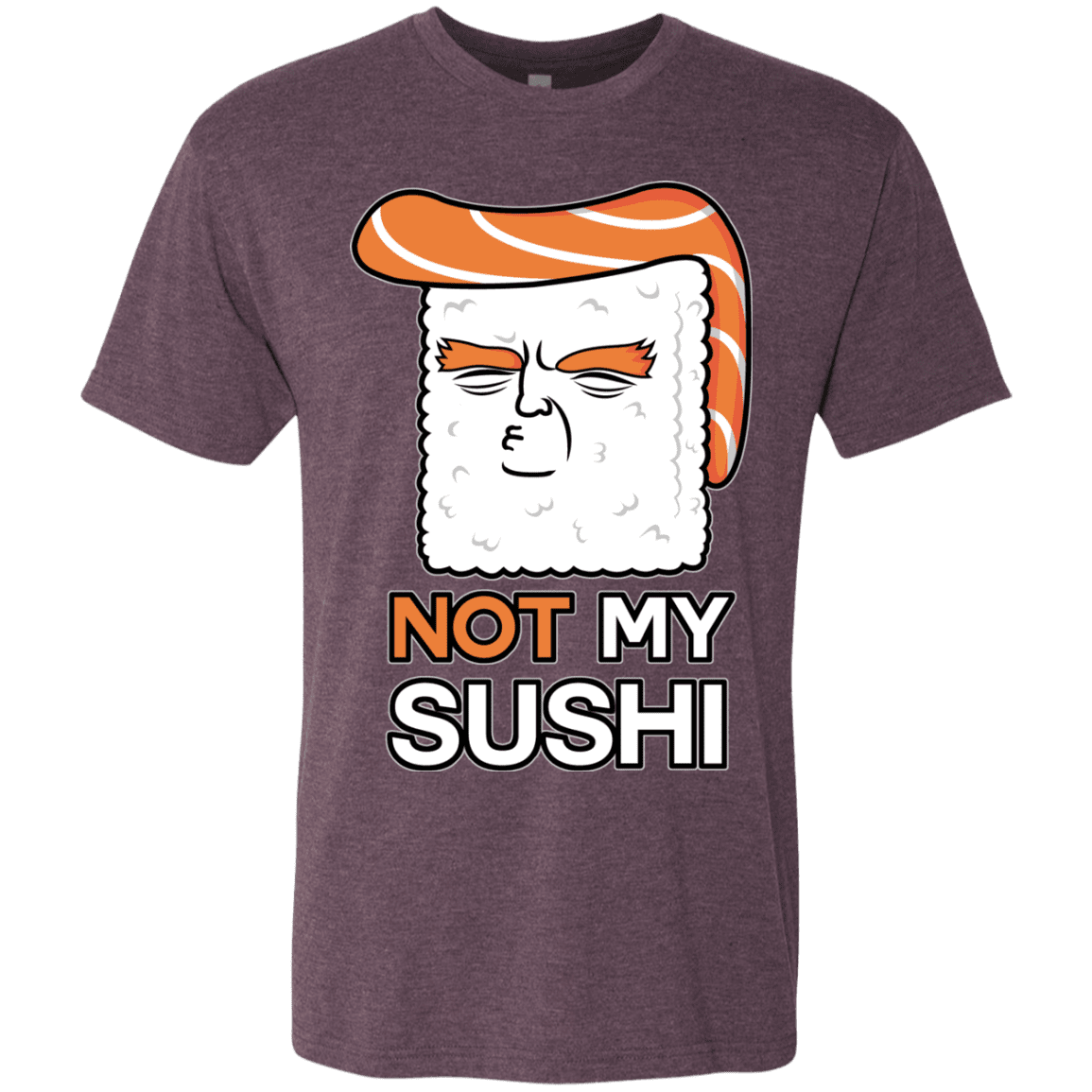 T-Shirts Vintage Purple / S Not My Sushi Men's Triblend T-Shirt