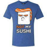 T-Shirts Vintage Royal / S Not My Sushi Men's Triblend T-Shirt