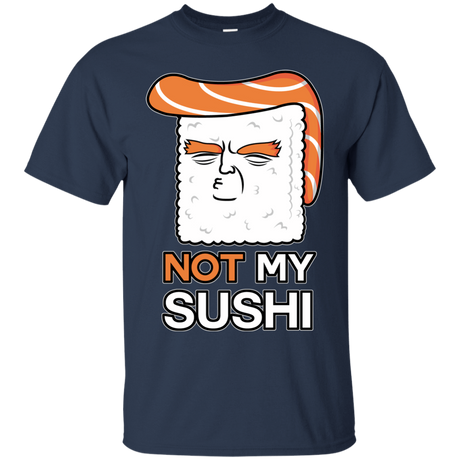 T-Shirts Navy / S Not My Sushi T-Shirt