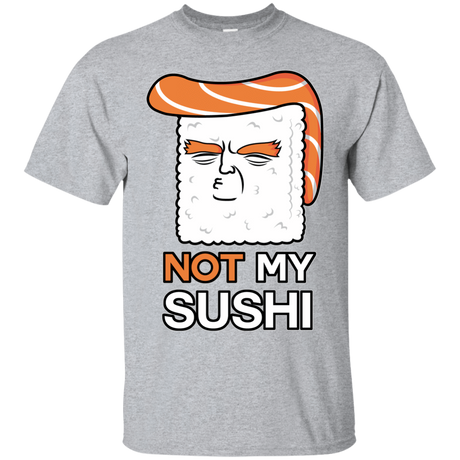 T-Shirts Sport Grey / S Not My Sushi T-Shirt