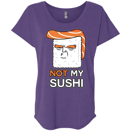 Not My Sushi Triblend Dolman Sleeve