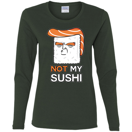T-Shirts Forest / S Not My Sushi Women's Long Sleeve T-Shirt