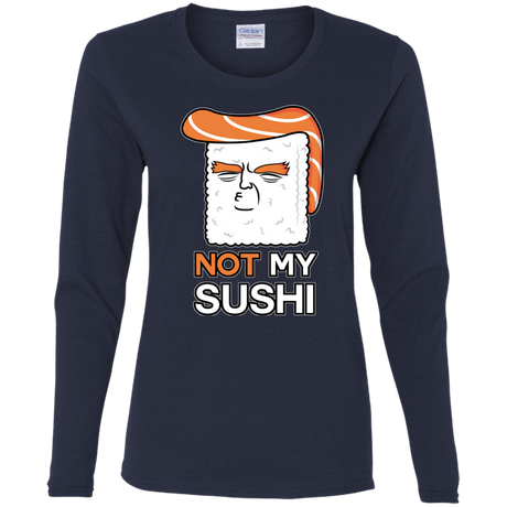 T-Shirts Navy / S Not My Sushi Women's Long Sleeve T-Shirt