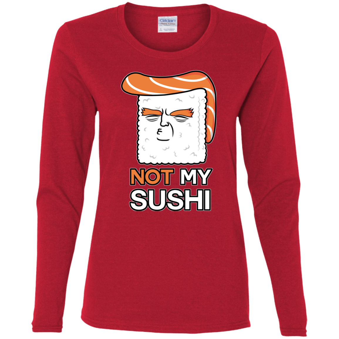 T-Shirts Red / S Not My Sushi Women's Long Sleeve T-Shirt