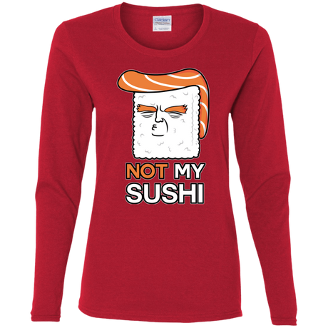 T-Shirts Red / S Not My Sushi Women's Long Sleeve T-Shirt