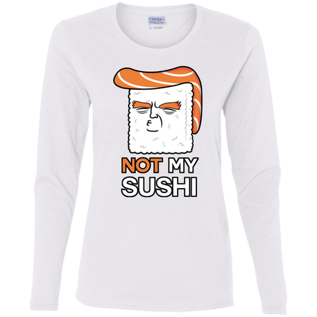 T-Shirts White / S Not My Sushi Women's Long Sleeve T-Shirt