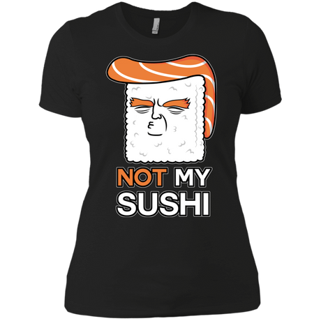 T-Shirts Black / X-Small Not My Sushi Women's Premium T-Shirt