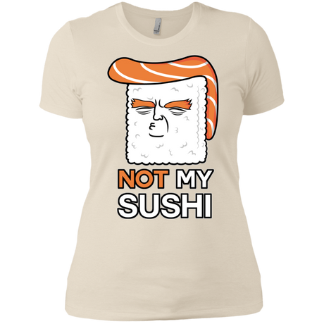 T-Shirts Ivory/ / X-Small Not My Sushi Women's Premium T-Shirt