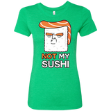 T-Shirts Envy / S Not My Sushi Women's Triblend T-Shirt