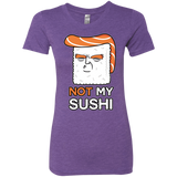 T-Shirts Purple Rush / S Not My Sushi Women's Triblend T-Shirt