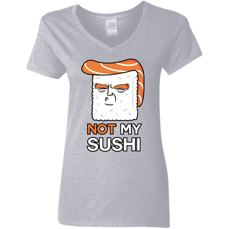 T-Shirts Sport Grey / S Not My Sushi Women's V-Neck T-Shirt