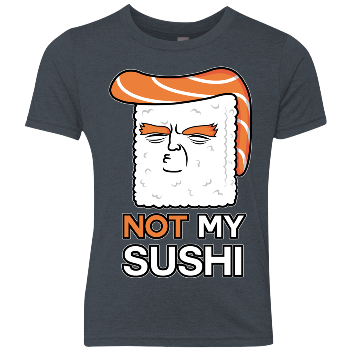 Not My Sushi Youth Triblend T-Shirt